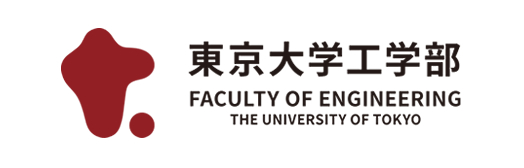 東京大学工学部 FACULTY OF ENGINEERING THE UNIVERSITY OF TOKYO